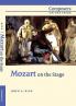 Mozart on the Stage