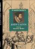 The Cambridge Companion to John Calvin