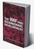 The IMF and Economic Development