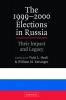The 1999 2000 Elections in Russia