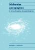 Molecular Astrophysics