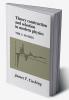 Theory Construction and Selection in Modern Physics