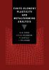 Finite-Element Plasticity and Metalforming Analysis