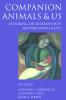 Companion Animals and Us