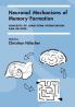 Neuronal Mechanisms of Memory Formation