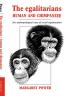 The Egalitarians - Human and Chimpanzee