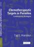 Chemotherapeutic Targets in Parasites