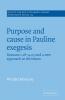 Purpose and Cause in Pauline Exegesis