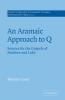 An Aramaic Approach to Q