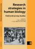 Research Strategies in Human Biology
