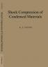 Shock Compression of Condensed Materials