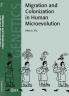 Migration and Colonization in Human Microevolution