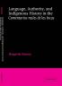 Language Authority and Indigenous History in the Comentarios Reales de Los Incas