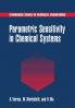 Parametric Sensitivity in Chemical Systems