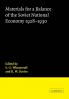 Materials for a Balance of the Soviet National Economy 1928 1930