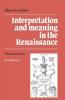 Interpretation and Meaning in the Renaissance