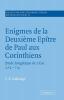 Enigmes de La Deuxieme Epitre de Paul Aux Corinthiens