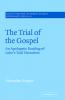 The Trial of the Gospel