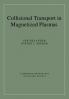 Collisional Transport in Magnetized Plasmas