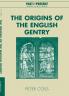 The Origins of the English Gentry