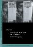 The New Racism in Europe