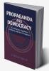 Propaganda and Democracy