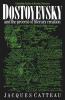 Dostoyevsky and the Process of Literary Creation