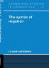 The Syntax of Negation