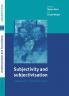 Subjectivity and Subjectivisation