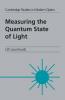 Measuring the Quantum State of Light