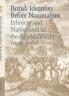 British Identities Before Nationalism