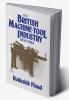 The British Machine Tool Industry 1850 1914