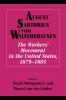 The Workers' Movement in the United States 1879 1885