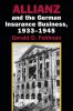 Allianz and the German Insurance Business 1933 1945
