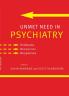 Unmet Need in Psychiatry