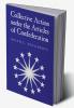 Collective Action Under the Articles of Confederation