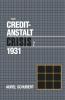 The Credit-Anstalt Crisis of 1931