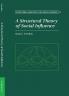 A Structural Theory of Social Influence