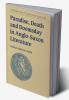 Paradise Death and Doomsday in Anglo-Saxon Literature