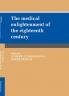 The Medical Enlightenment of the Eighteenth Century