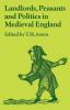Landlords Peasants and Politics in Medieval England