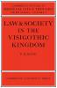Law and Society in the Visigothic Kingdom