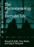 The Phenomenology of Everyday Life