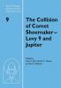 The Collision of Comet Shoemaker-Levy 9 and Jupiter