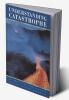 Understanding Catastrophe
