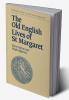 The Old English Lives of St. Margaret