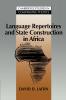 Language Repertoires and State Construction in Africa