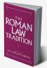 The Roman Law Tradition