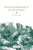 Performing Shakespeare in the Age of Empire
