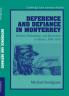 Deference and Defiance in Monterrey
